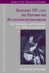 Benedikt XIV. und die Reform des Buchzensurverfahrens : Zu Geschichte und Rezeption von "Sollicita ac provida" (Römische Inquisition und Indexkongregation 13) （2010. 237 S. 23.3 cm）