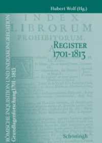 Register 1701-1813 (Römische Inquisition und Indexkongregation. Grundlagenforschung: 1701-1813) （2011. XLII, 381 S. 24 cm）