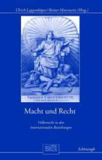 Macht und Recht : Völkerrecht in den internationalen Beziehungen (Otto-von-Bismarck-Stiftung, Wissenschaftliche Reihe 13) （2010. XXIV, 334 S. 22.3 cm）