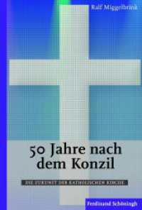 50 Jahre nach dem Konzil : Die Zukunft der katholischen Kirche （2011. 220 S. 21.4 cm）