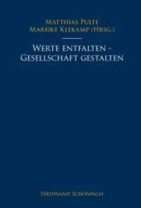 Werte entfalten - Gesellschaft gestalten : Festschrift für Manfred Spieker zum 70. Geburtstag （2013. 2013. 304 S. 1 SW-Fotos. 23.3 cm）