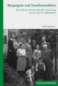 Bürgergeist und Familientradition : Die liberale Gelehrtenfamilie Schücking im 19. und 20. Jahrhundert （2012. 606 S. 25 SW-Fotos. 23.3 cm）