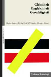Gleichheit, Ungleichheit, Gerechtigkeit (Sozialethik konkret) （2011. 167 S. 8 SW-Abb. 23.3 cm）