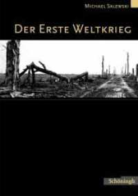 Der Erste Weltkrieg （2., durchges. Aufl. 2002. 415 S. 52 SW-Fotos. 23.3 cm）