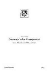 Customer Value Management : Some Reflections and Future Trends (Nordrhein Westfälische Akademie der Wissenschafte - Ingenieur- und Wirtschaftswissenschaften 35) （1. Aufl. 2012. 28 S. 4 SW-Fotos. 24 cm）