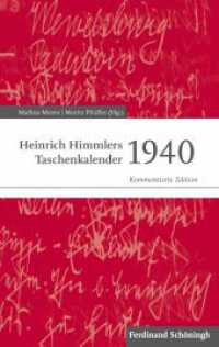 Heinrich Himmlers Taschenkalender 1940 : Kommentierte Edition (Schriftenreihe des Kreismuseums Wewelsburg 9) （1., Aufl. 2013. 510 S. 37 SW-Fotos. 23.3 cm）