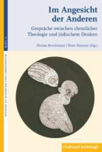 Im Angesicht der Anderen : Gespräche zwischen christlicher Theologie und jüdischem Denken (Studien zu Judentum und Christentum 25) （1., Aufl. 2013. 2013. 875 S. 8 Seiten Bildteil. 23.3 cm）
