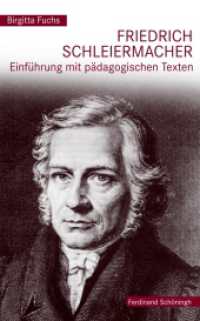 Friedrich Schleiermacher : Einführung mit pädagogischen Texten （2015. 231 S. 21.4 cm）