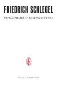 Lessings Gedanken und Meinungen / aus dessen Schriften zusammengestellt und erläutert von Friedrich Schlegel (Friedrich Schlegel - Kritische Ausgabe seiner Werke / Friedrich Schlegel - Kritische Ausgabe seiner Wer) （2024. XII, 658 S. 1 SW-Abb. 23.5 cm）