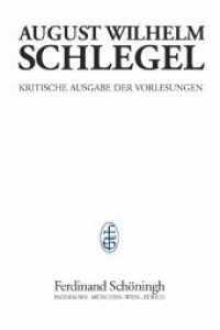 Ａ．シュレーゲル全集　第３巻<br>Vorlesungen über Encyklopädie (1803) (August Wilhelm Schlegel. Kritische Ausgabe der Vorlesungen 3) （2006. XLIII, 580 S. 23.3 cm）