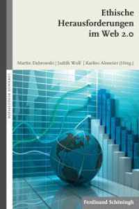 Ethische Herausforderungen im Web 2.0 (Sozialethik konkret) （2014. 145 S. 23.3 cm）