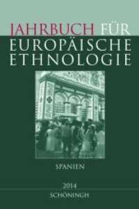 Jahrbuch für Europäische Ethnologie. Dritte Folge 9 - 2014 Jg.9/2014 : Spanien (Jahrbuch für Europäische Ethnologie 9) （2014. 2014. 264 S. 4 Tabellen, 3 SW-Abb., 13 SW-Fotos. 23.3 cm）