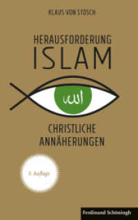 Herausforderung Islam : Christliche Annäherungen. 3. Auflage （3., NED. 2019. 208 S. 215 mm）