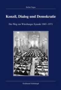 Konzil, Dialog und Demokratie : Der Weg zur Würzburger Synode (1965-1971) (Veröffentlichungen der Kommission für Zeitgeschichte, Reihe B: Forschungen 132) （2015. 458 S. 23.3 cm）
