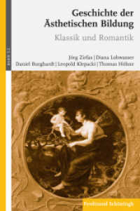 Neuzeit Tl.2 : Band 3: Neuzeit. Teilband 2: Klassik und Romantik (Geschichte der ästhetischen Bildung 3/2) （2016. 275 S. 23.3 cm）
