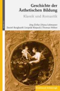 Geschichte der Ästhetischen Bildung Tl.2 : Band 3: Neuzeit. Teilband 2: Klassik und Romantik (Geschichte der ästhetischen Bildung 3/2) （2016. 275 S. 23.3 cm）