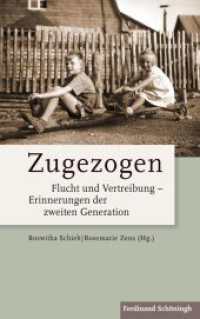 Zugezogen : Flucht und Vertreibung - Erinnerungen der zweiten Generation （2016. 2016. 200 S. 21.4 cm）