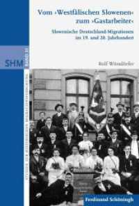 Vom "Westfälischen Slowenen" zum "Gastarbeiter" : Slowenische Deutschland-Migrationen im 19. und 20. Jahrhundert (Studien zur Historischen Migrationsforschung 33) （2016. 491 S. 14 SW-Fotos, 11 Tabellen. 23.3 cm）