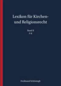 Lexikon für Kirchen- und Religionsrecht Bd.2 : F-K (Lexikon für Kirchen- und Religionsrecht 2) （2019. XXXVI, 1118 S. 24.5 cm）
