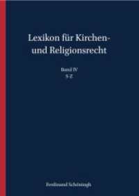 Lexikon für Kirchen- und Religionsrecht Bd.4 : S-Z (Lexikon für Kirchen- und Religionsrecht 4) （2021. XXXII, 857 S. 24.5 cm）