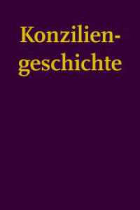 Konrad von Gelnhausen : Die kirchenpolitischen Schriften (Konziliengeschichte, Reihe B) （2018. 404 S. 2 Tabellen. 23.3 cm）