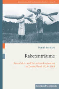 Raketenträume : Raumfahrt- und Technikenthusiasmus in Deutschland 1923-1963 (Geschichte der technischen Kultur .4) （2019. X, 540 S. 41 SW-Abb., 7 SW-Zeichn. 23.5 cm）