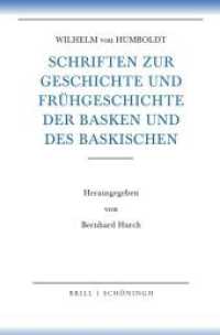 Schriften zur Geschichte und Frühgeschichte der Basken und des Baskischen : Herausgegeben von Bernhard Hurch (Humboldt, Schriften zur ... (alles, Abteilung I bis VII) / Humboldt II, Baskische Schriften 3) （2022. XII, 492 S. 1 Tabellen, 8 SW-Abb. 23.3 cm）