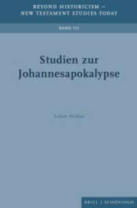 Studien zur Johannesapokalypse (Beyond Historicism - New Testament Studies Today 3) （2024. X, 481 S. 23.5 cm）