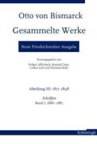 Otto von Bismarck. Gesammelte Werke - Neue Friedrichsruher Ausgabe : Abteilung III: 1871-1898. Schriften, Band 7: 1886-1887 (Otto von Bismarck. Gesammelte Werke, Neue Friedrichsruher Ausgabe III/7) （2018. CXIV, 681 S. 23.3 cm）