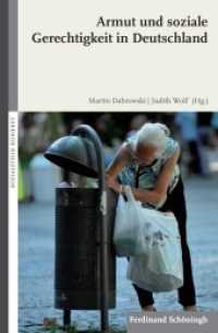 Armut und soziale Gerechtigkeit in Deutschland (Sozialethik konkret) （2018. 2018. 137 S. 6 Tabellen, 1 SW-Abb. 23.3 cm）