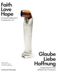 Glaube Liebe Hoffnung : Zeitgenössische Kunst Reflektiert Das Christentum (Ikon. Bild + Theologie)