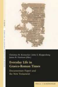 Everyday Life in Graeco-Roman Times : Documentary Papyri and the New Testament