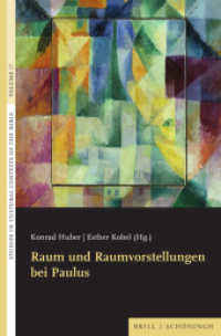 Raum und Raumvorstellungen bei Paulus (Studies in Cultural Contexts of the Bible 17) （2024. XII, 325 S. 5 Tabellen, 1 SW-Abb. 23.5 cm）