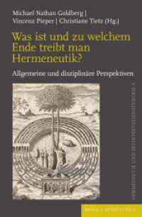 Was ist und zu welchem Ende treibt man Hermeneutik? : Allgemeine und disziplinäre Perspektiven (Hermeneutik und Interpretationstheorie 9) （2024. VIII, 150 S. 23.5 cm）