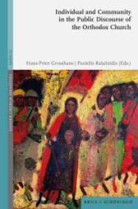 Individual and Community in the Public Discourse of the Orthodox Church (Eastern Church Identities 22) （2025. 350 S. 23.5 cm）