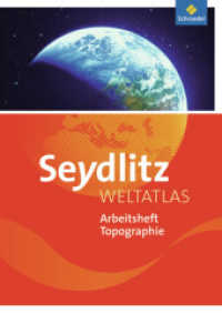 Seydlitz Weltatlas - Zusatzmaterialien : Arbeitsheft Topographie (Seydlitz Weltatlas 2) （2013. 16 S. m. Ktn. u. Abb. 297.00 mm）