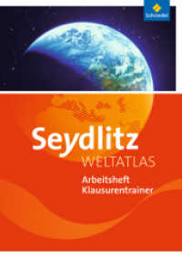 Seydlitz Weltatlas - Zusatzmaterialien : Arbeitsheft Klausurentraining (Seydlitz Weltatlas 4) （2014. 24 S. m. Ktn. u. Abb. 297.00 mm）