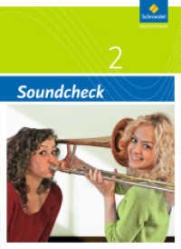 Soundcheck - 2. Auflage 2012 : Schulbuch 2 (Soundcheck 5) （2. Auflage. 2014. 288 S. m. zahlr. farb. Abb. u. Noten. 266.00 mm）