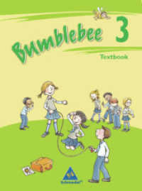 Bumblebee - Ausgabe 2008 für das 3. / 4. Schuljahr : Textbook 3 (Bumblebee 3 + 4 1) （2008. 63 S. m. zahlr. farb. Abb. 260.00 mm）