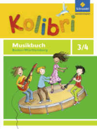 Kolibri: Das Musikbuch für Grundschulen Baden-Württemberg - Ausgabe 2016 : Musikbuch 3/4 (Kolibri 4) （2017. 128 S. m. zahlr. Noten u. farb. Illustr. 260.00 mm）