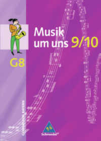 Musik um uns SI - Ausgabe für das achtjährige Gymnasium in Bayern : Schülerband 9 / 10 (Musik um uns SI 7) （2008. 192 S. m. zahlr. meist farb, Abb. u. Noten. 246.00 mm）