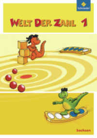 Welt der Zahl - Ausgabe 2009 Sachsen : Schulbuch 1 (Welt der Zahl 1) （2010. 136 S. m. zahlr. meist farb. Illustr. 297.00 mm）