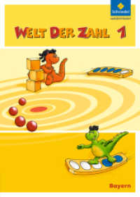 Welt der Zahl - Ausgabe 2014 für Bayern : Schulbuch 1 mit Schutzumschlag (Welt der Zahl 1) （Nachdr. 2017. 136 S. m. zahlr. farb. Abb. 302.00 mm）