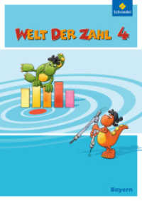 Welt der Zahl - Ausgabe 2014 für Bayern : Schulbuch 4 mit Schutzumschlag (Welt der Zahl 32) （2016. 136 S. m. zahlr. farb. Abb. 303.00 mm）