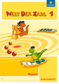 Welt der Zahl - Ausgabe 2014 für Bayern : Arbeitsheft 1 (Welt der Zahl 3) （2014. 64 S. m. zahlr. meist farb. Abb. 297.00 mm）