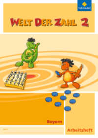 Welt der Zahl - Ausgabe 2014 für Bayern : Arbeitsheft 2 (Welt der Zahl 12) （2014. 64 S. m. zahlr. meist farb. Abb. 297.00 mm）