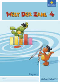 Welt der Zahl - Ausgabe 2014 für Bayern : Arbeitsheft 4 (Welt der Zahl 34) （2016. 64 S. m. zahlr. meist farb. Abb. 297.00 mm）