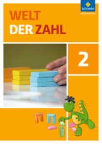 Welt der Zahl - Allgemeine Ausgabe 2015 : Schulbuch 2 (Welt der Zahl 20) （2014. 136 S. m. zahlr. farb. Abb. 297.00 mm）