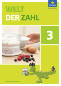 Welt der Zahl - Ausgabe 2016 für Baden-Württemberg : Schulbuch 3 (Welt der Zahl 25) （2016. 128 S. m. zahlr. farb. Abb. 298.00 mm）