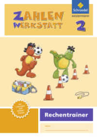 Zahlenwerkstatt - Ausgabe 2015 : Rechentrainer 2 (Zahlenwerkstatt - Rechentrainer 2) （2015. 80 S. m. farb. Illustr. 241.00 mm）